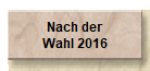 Nach der
Wahl 2016