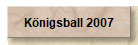 Knigsball 2007