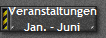 Veranstaltungen 
 Jan. - Juni