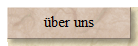 �ber uns